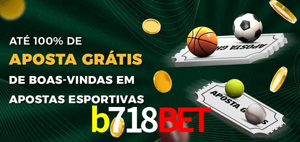 b718bet Ate 100% de Aposta Gratis